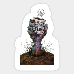 Coffee To Wake The Dead Sticker